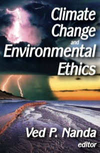 Titelbild: Climate Change and Environmental Ethics 1st edition 9781412814591