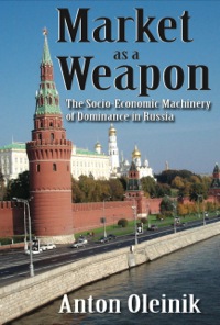 Cover image: Market as a Weapon 1st edition 9781412811293