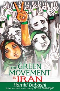 Cover image: The Green Movement in Iran 1st edition 9781412818414