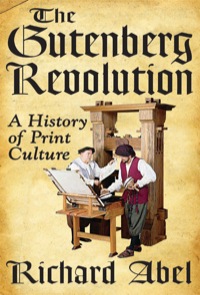 Cover image: The Gutenberg Revolution 1st edition 9781412818575