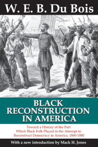 Imagen de portada: Black Reconstruction in America 1st edition 9781412846202