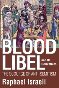 Imagen de portada: Blood Libel and Its Derivatives 1st edition 9781412842716