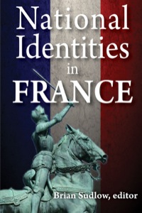 Imagen de portada: National Identities in France 1st edition 9781412842884