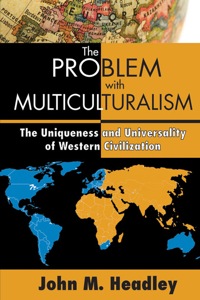 Imagen de portada: The Problem with Multiculturalism 1st edition 9781412847629