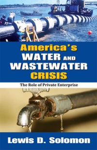 Omslagafbeelding: America's Water and Wastewater Crisis 1st edition 9781412818230