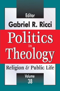 Imagen de portada: Politics in Theology 1st edition 9781412843003