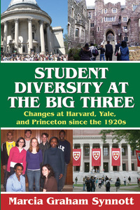 Cover image: Student Diversity at the Big Three 1st edition 9781412814614