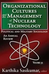 Imagen de portada: Organizational Cultures and the Management of Nuclear Technology 1st edition 9781412849456