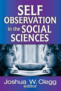 Imagen de portada: Self-Observation in the Social Sciences 1st edition 9781412849494