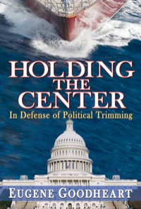 Cover image: Holding the Center 1st edition 9781412849814