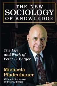 Imagen de portada: The New Sociology of Knowledge 1st edition 9781412849890