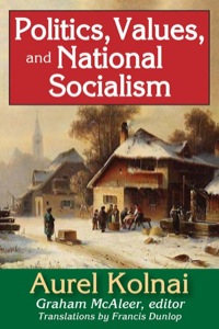 Cover image: Politics, Values, and National Socialism 1st edition 9781412851671