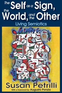 Imagen de portada: The Self as a Sign, the World, and the Other 1st edition 9781412851824