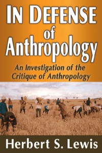 Cover image: In Defense of Anthropology 1st edition 9781412852890