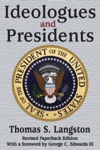 Cover image: Ideologues and Presidents 1st edition 9781412853637