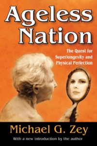 Imagen de portada: Ageless Nation 1st edition 9781412853804