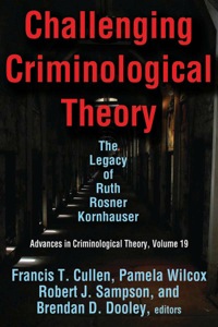 Omslagafbeelding: Challenging Criminological Theory 1st edition 9781412854900