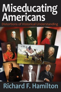 Imagen de portada: Miseducating Americans 1st edition 9781412855013