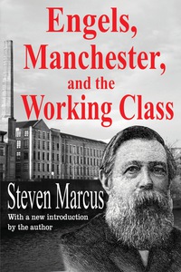 صورة الغلاف: Engels, Manchester, and the Working Class 1st edition 9781412856690
