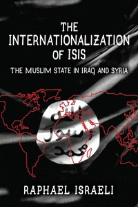 Imagen de portada: The Internationalization of ISIS 9781412862738