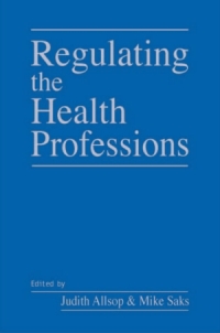 Imagen de portada: Regulating the Health Professions 1st edition 9780761967408