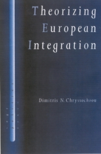 صورة الغلاف: Theorizing European Integration 1st edition 9780761962854