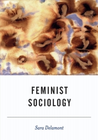 صورة الغلاف: Feminist Sociology 1st edition 9780761972556