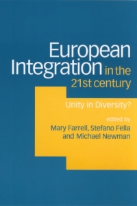Imagen de portada: European Integration in the Twenty-First Century 1st edition 9780761972181