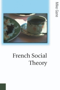表紙画像: French Social Theory 1st edition 9780761968306