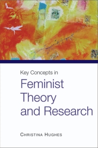 表紙画像: Key Concepts in Feminist Theory and Research 1st edition 9780761969884