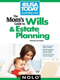 Cover image: Mom's Guide to Wills and Estate Planning, The 1st edition 9781413310719