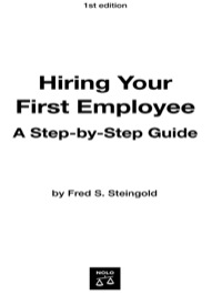 Cover image: Hiring Your First Employee: A Step-by-Step Guide 1st edition 9781413308594