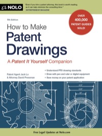 Cover image: How to Make Patent Drawings: A 'Patent It Yourself' Companion 6th edition 9781413312577