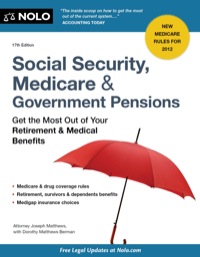 Cover image: Social Security, Medicare and Government Pensions: Get the Most Out of Your Retirement and Medical Benefits 17th edition 9781413316858