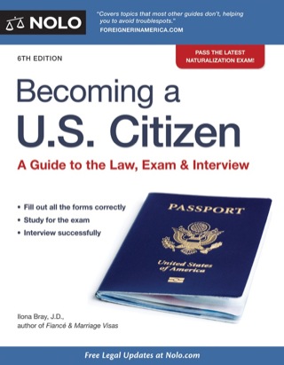 Cover image: Becoming a U.S. Citizen: A Guide to the Law, Exam 6th edition 9781413317459