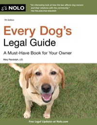 Titelbild: Every Dog's Legal Guide: A Must-Have Book for Your Owner 7th edition 9781413318210