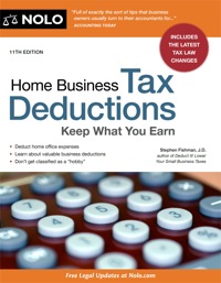 Cover image: Home Business Tax Deductions: Keep What You Earn 11th edition 9781413320763