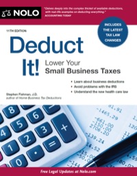 Cover image: Deduct It!: Lower Your Small Business Taxes 11th edition 9781413320800