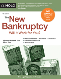 Cover image: New Bankruptcy, The: Will It Work for You? 6th edition 9781413321487