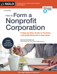 Cover image: How to Form a Nonprofit Corporation (National Edition): A Step-by-Step Guide to Forming a 501(c)(3) Nonprofit in Any State 12th edition 9781413321609