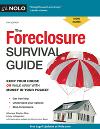 Cover image: Foreclosure Survival Guide, The: Keep Your House or Walk Away With Money in Your Pocket 5th edition 9781413321845