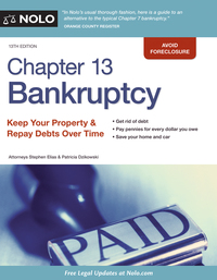 Cover image: Chapter 13 Bankruptcy: Keep Your Property & Repay Debts Over Time 13th edition 9781413322712