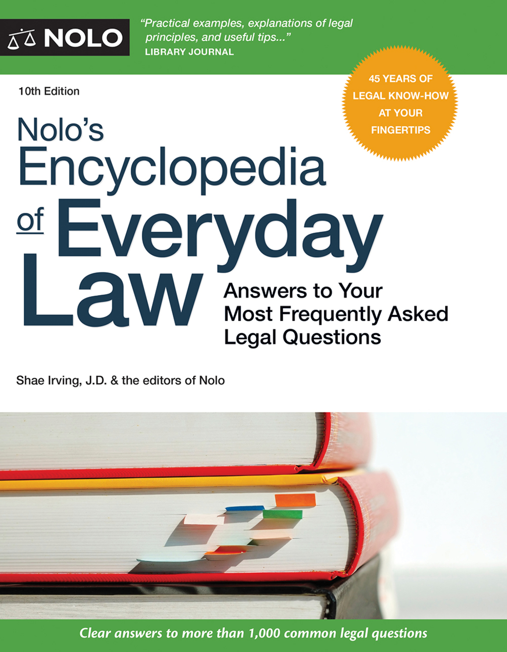 Nolo’s Encyclopedia of Everyday Law Answers to Your Most Frequently Asked Legal Questions 10th Edition