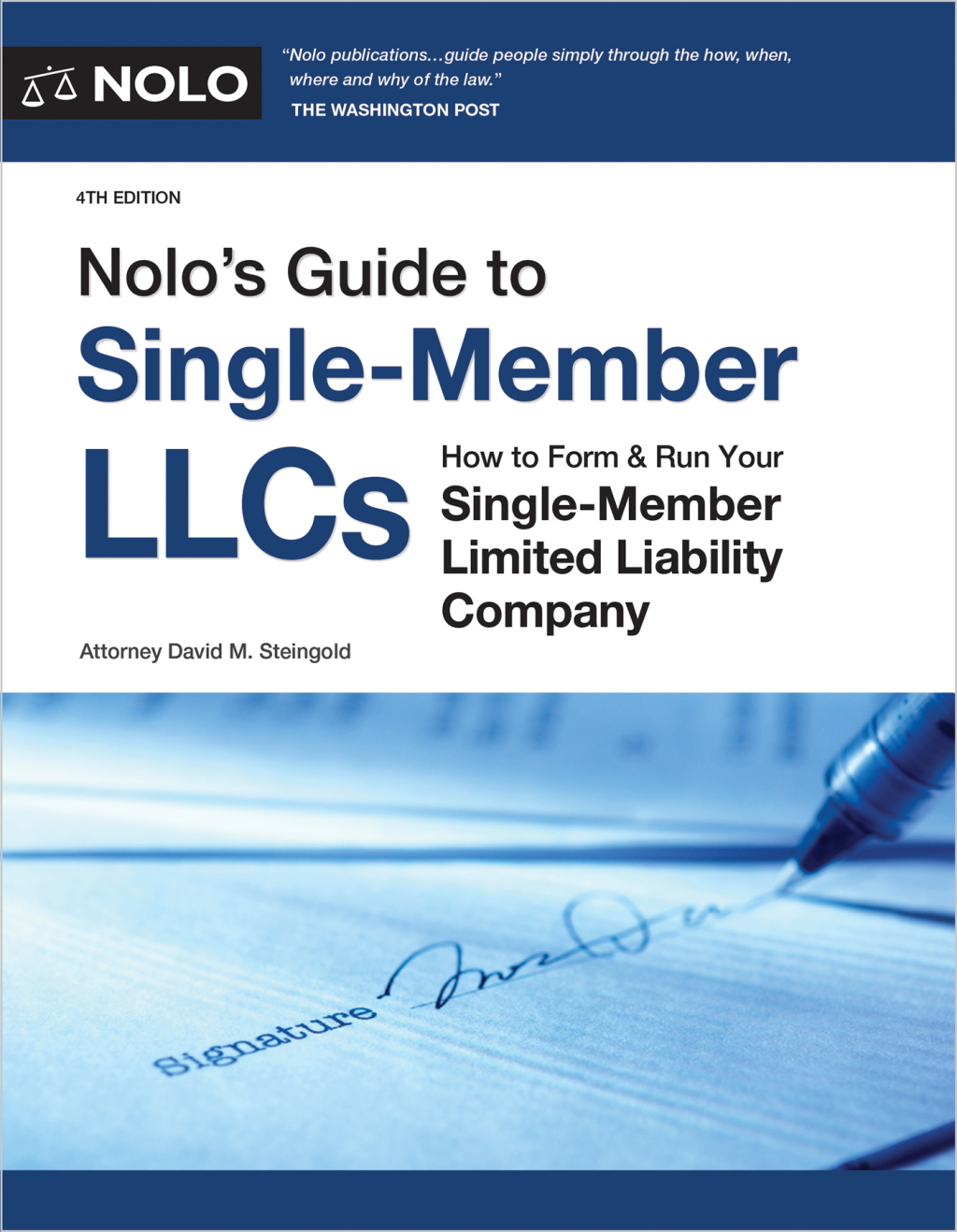 Nolo’s Guide to Single-Member LLCs How to Form & Run Your Single-Member Limited Liability Company 4th Edition