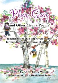 Cover image: Plum Gum and Other Chunk Poems 9781414054414