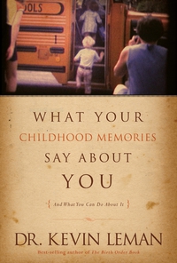 Omslagafbeelding: What Your Childhood Memories Say about You . . . and What You Can Do about It 9781414311876