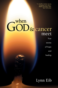 Cover image: When God & Cancer Meet 9780842370158
