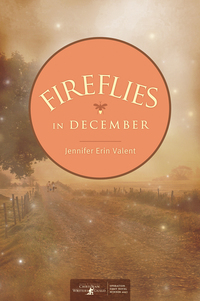 Cover image: Fireflies in December 9781414324326