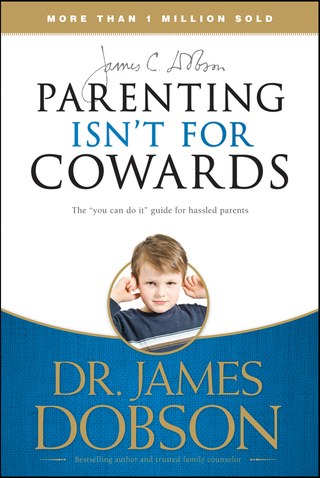 Cover image: Parenting Isn't for Cowards 9781414317465