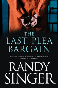 Imagen de portada: The Last Plea Bargain 9781414333212